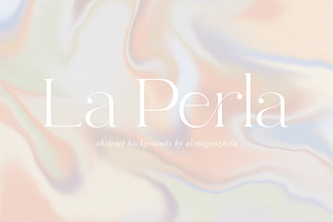 LA PERLA - Abstract Backgrounds Pack