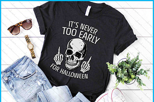 Never Too Early Halloween Funny SVG, an Object Graphic by Creativeusart
