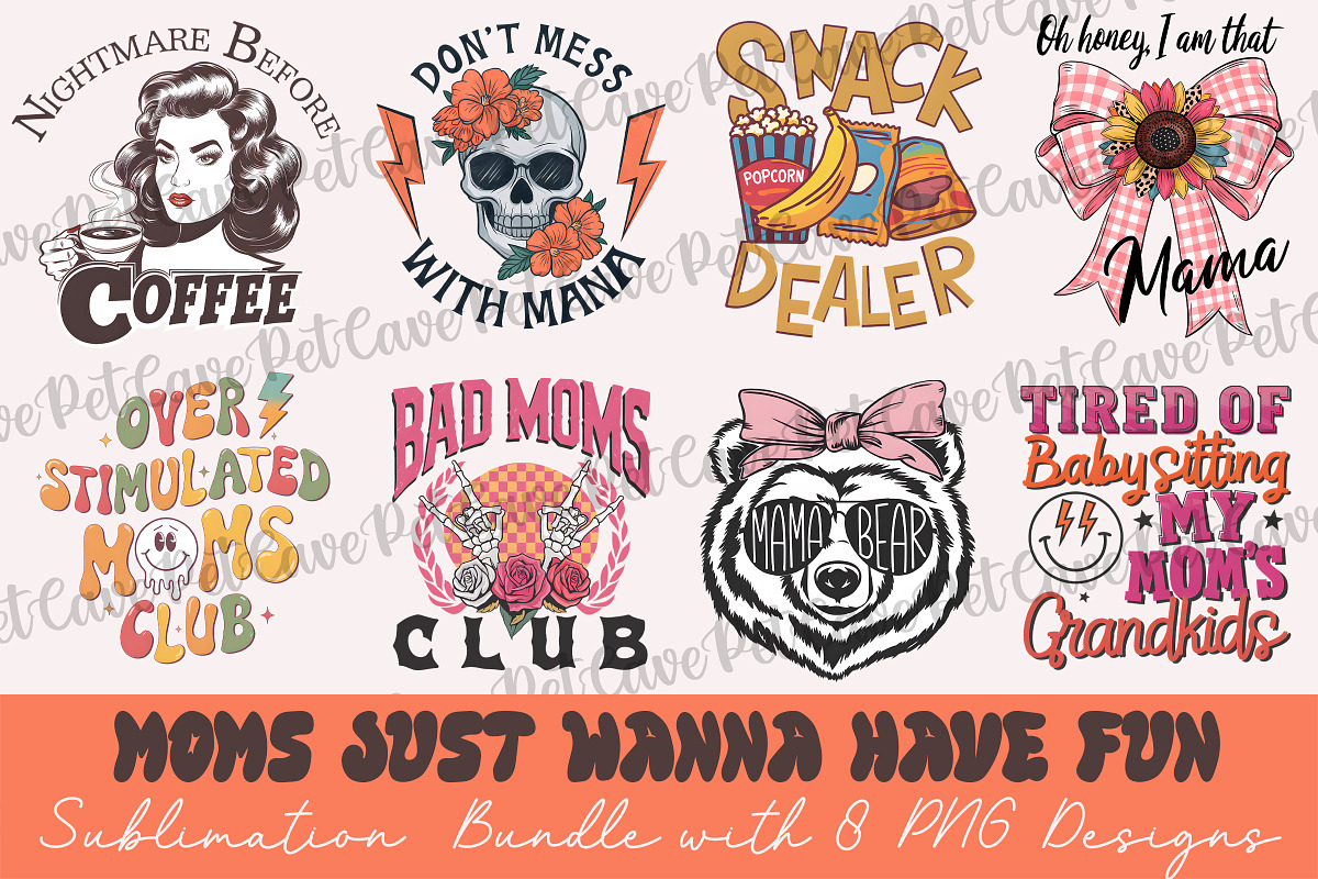 Moms Fun Sublimation Bundle, a Graphic by Pet Cave (Photo 1 of 9)