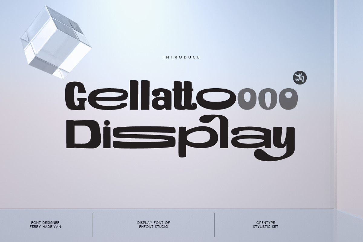 FH Gellatto, a Sans Serif Font by FHFont (Photo 1 of 11)
