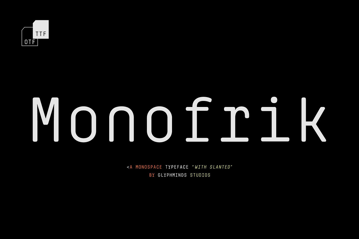 Monofrik Font, a Sans Serif Font by Glyphminds Studios (Photo 1 of 10)