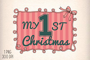 My 1St Christmas PNG, an Illustration by Daily.Designs (Thumbnail 1 of 5)
