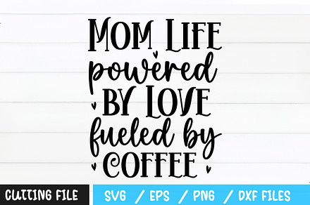 Mom Life Powered by Love SVG DESIGN, an Object Graphic by Cut File