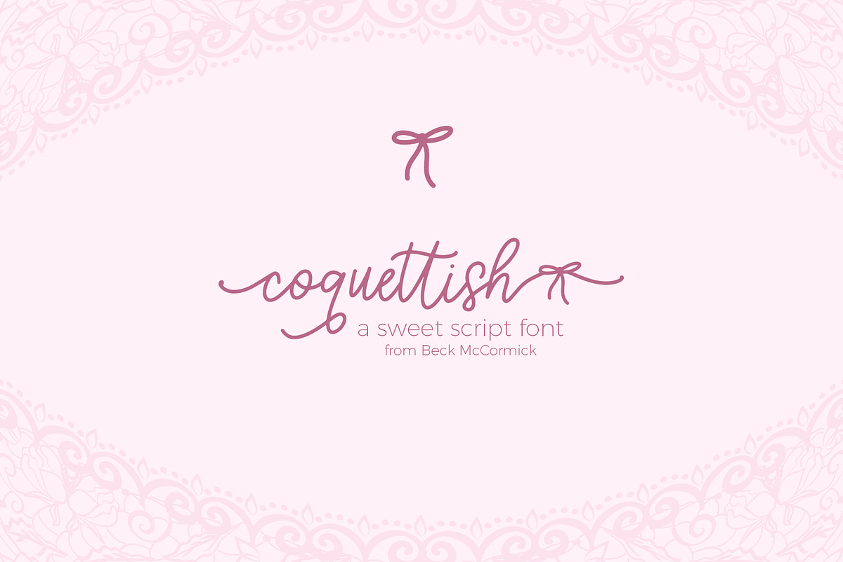 Coquettish Script, a Script Font by Beck McCormick (Photo 1 of 10)