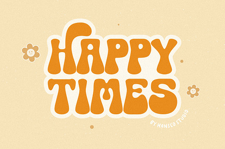 Happy Times - Retro Font Style, a Sans Serif Font by HansCo Studio