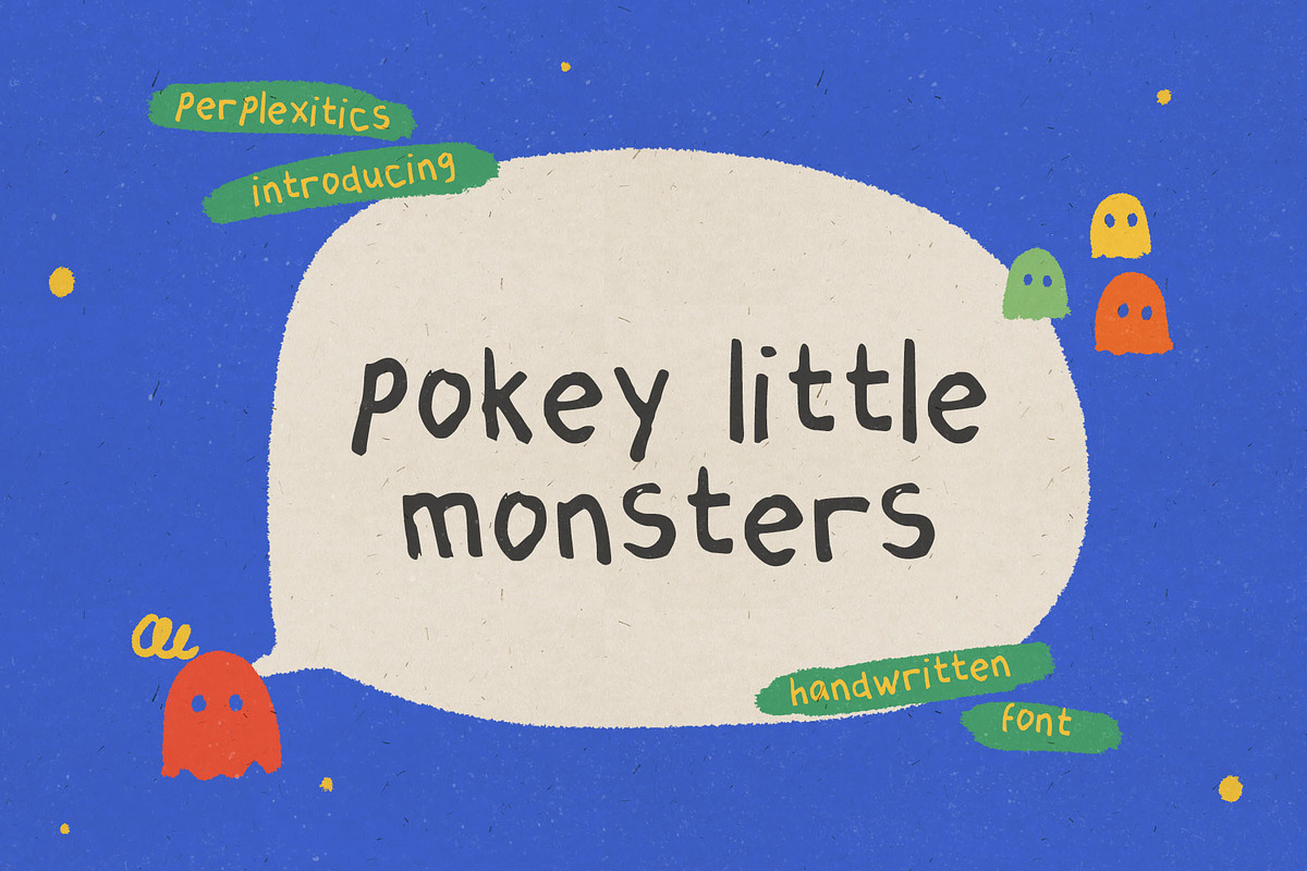 Pokey Little Monsters Handwritten, a Handwritten Font by Perplexitics (Photo 1 of 10)