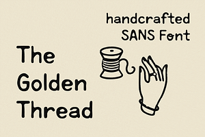 THE GOLDEN THREAD | HANDMADE SANS, a Sans Serif Font by Maria Feliz Fonts