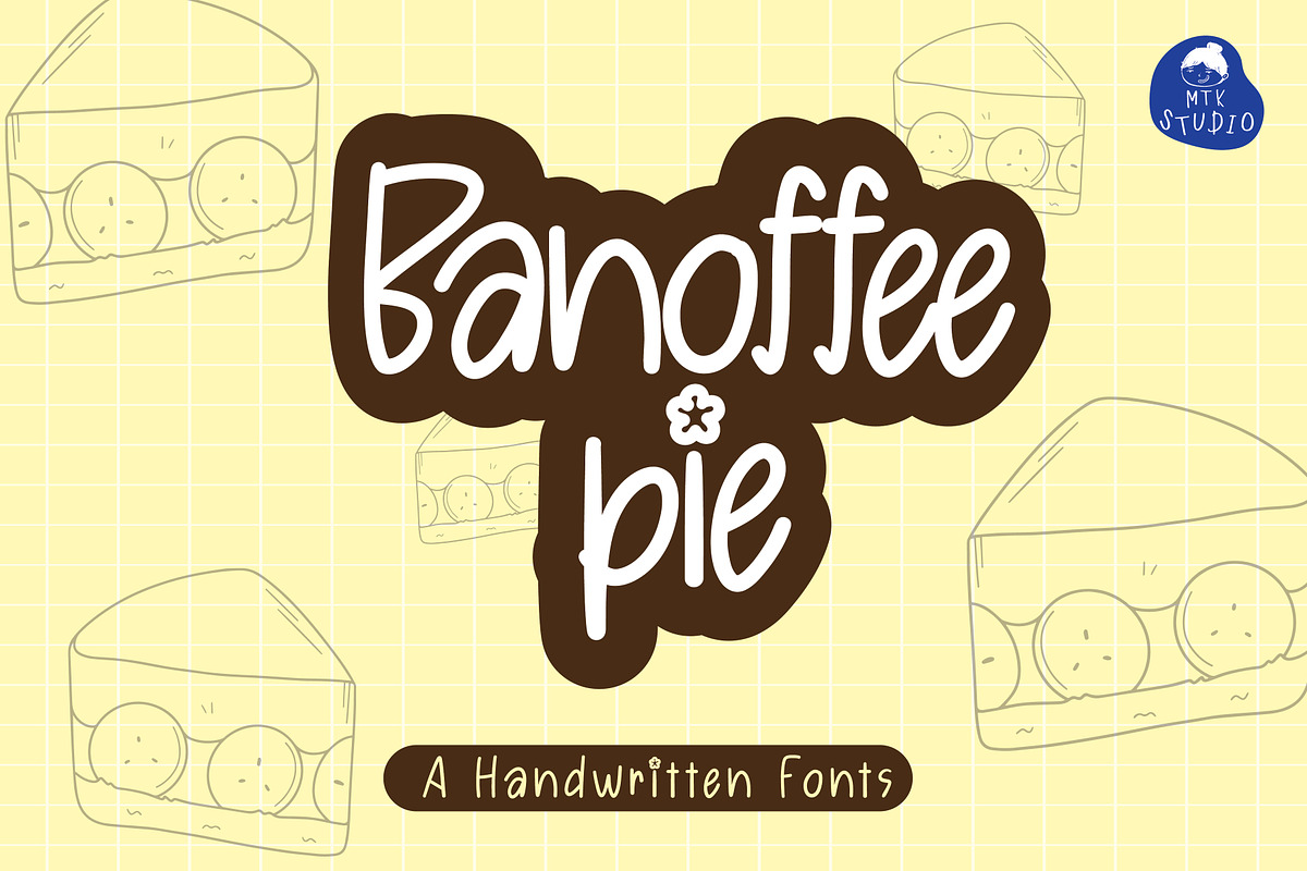 BanoffeePie - Cute Handwritten Font, a Handwritten Font by MTK Studio (Photo 1 of 6)