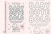 Baby Cute Bold Outline Font, a Handwritten Font by Fourteen Letter (Thumbnail 6 of 6)