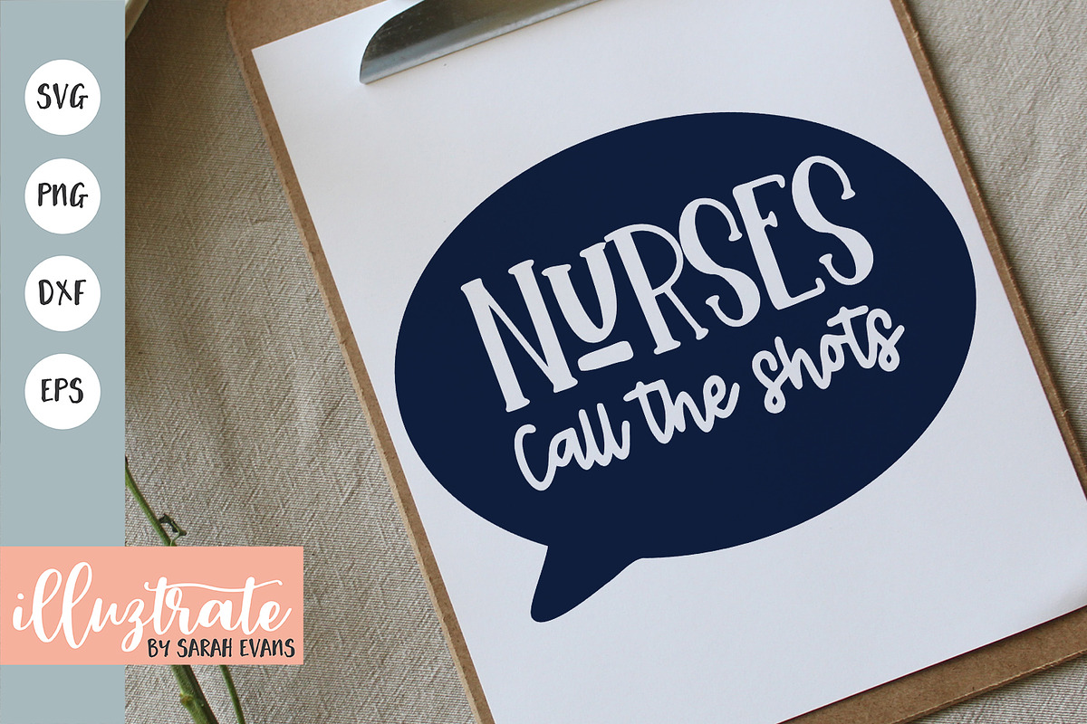 Nurses Call the Shots SVG Cut File, a Healthcare Illustration by illuztrate