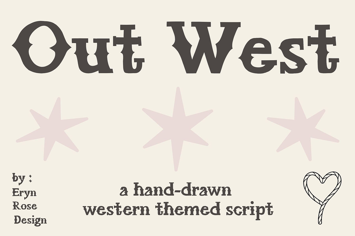 Out West, Multi-Lingual Western Font, a Handwritten Font by Eryn Rose Design (Photo 1 of 15)