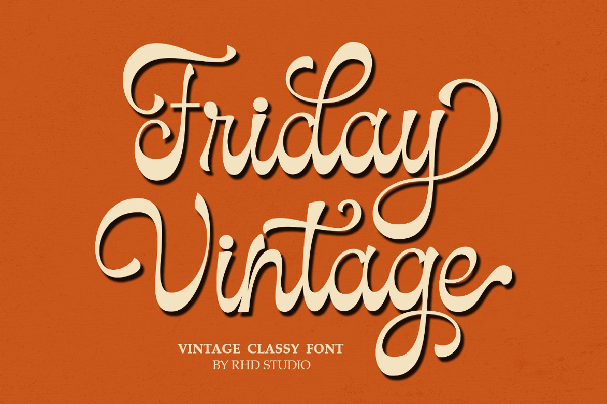 Friday Vintage, a Script Font by StudioRhd (Photo 1 of 10)