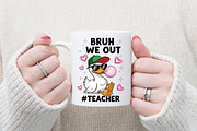 Bruh We Out Teacher PNG, an Illustration by Designking (Thumbnail 2 of 4)