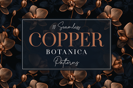 10 Copper Botanica Patterns