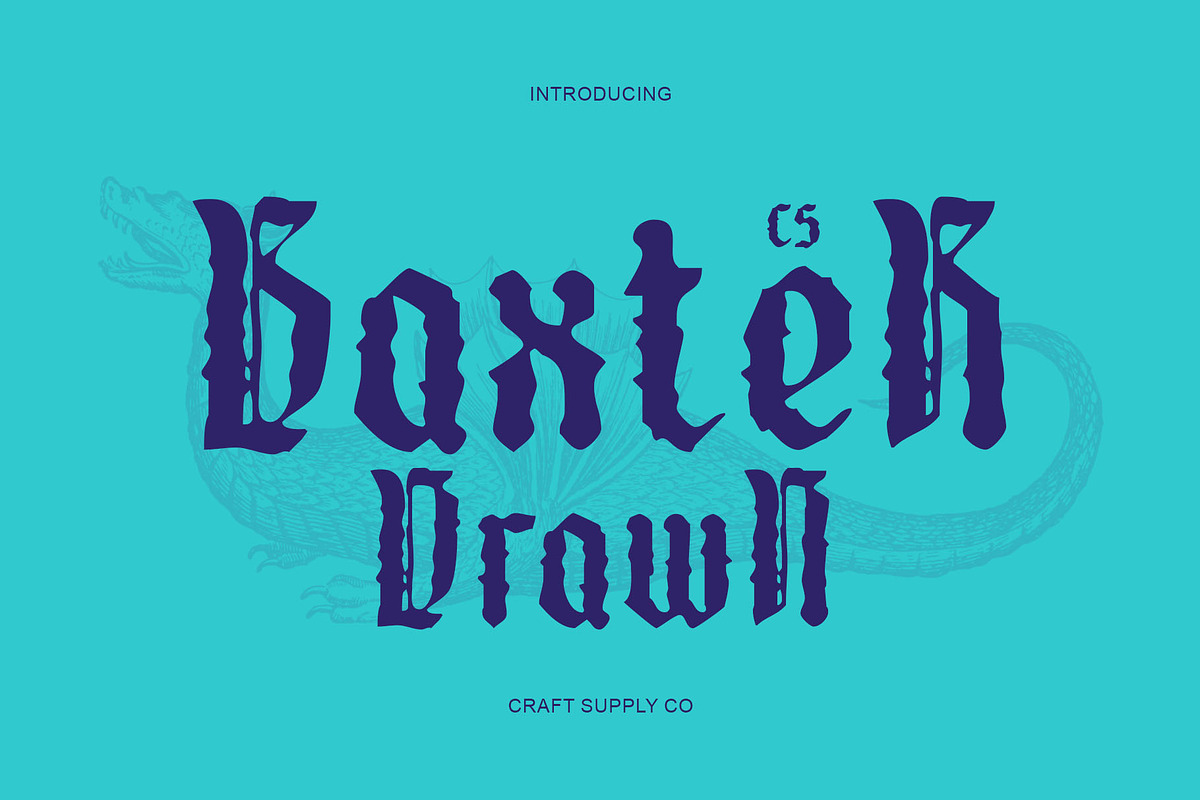 CS Baxter Drawn, a Blackletter Font by Craft Supply Co. (Photo 1 of 8)