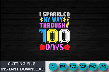 I Sparkled My Way Through 100 Days