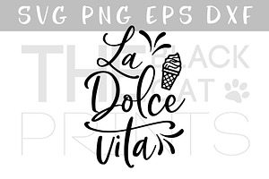 La Dolce Vita SVG DXF PNG EPS