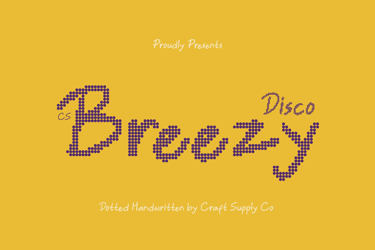 CS Breezy Disco, a Handwritten Font by Craft Supply Co. (Photo 1 of 8)