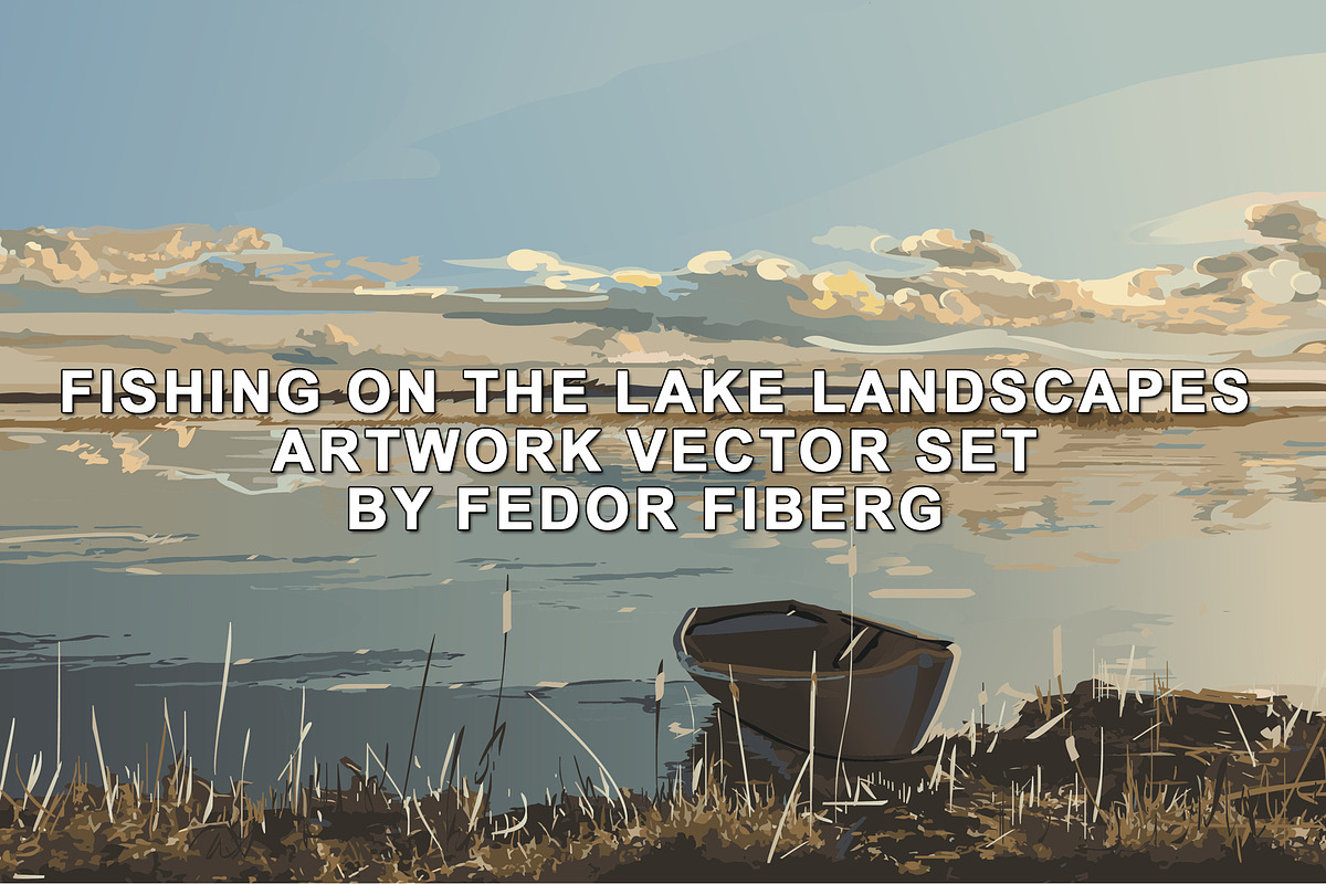 Fishing landscapes artwork vector, a Person Illustration by Fedor Fiberg Vector Shop (Photo 1 of 3)
