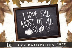 I Love Fall Most Of All SVG DXF EPS, an Illustration by TheBlackCatPrints