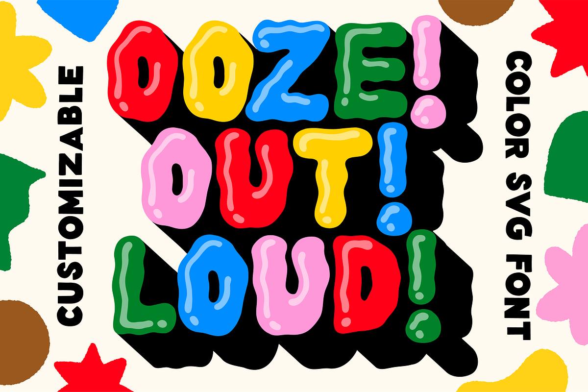 Ooze Out Loud! SVG Color Font, a Handwritten Font by Meg Lewis Fun House (Photo 1 of 11)