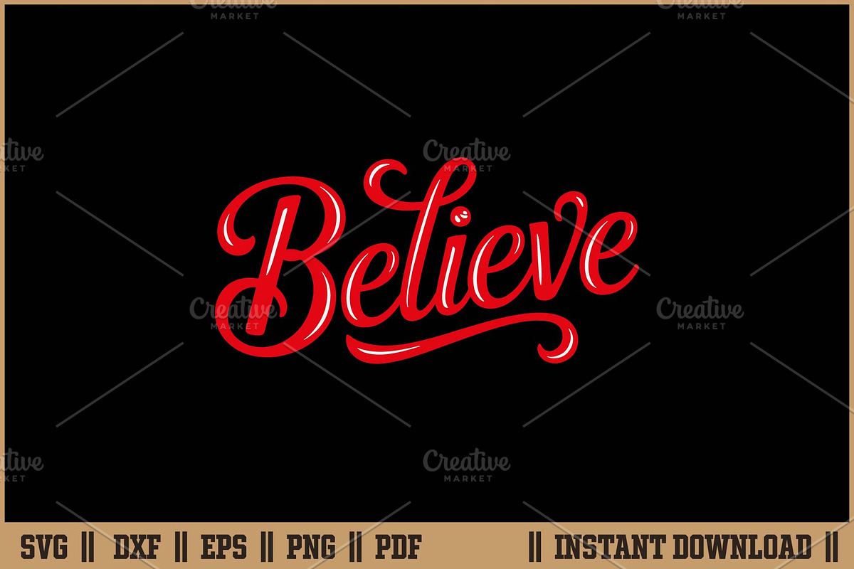 Believe Inspirational Christmas SVG, a Seasonal Illustration by Handy Arts Studio (Photo 1 of 3)
