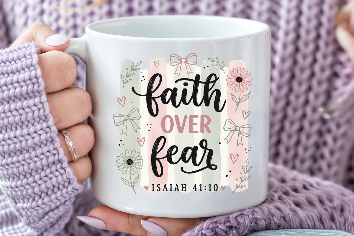 Faith Over Fear Sublimation PNG, a Seasonal Illustration by Rose Art (Photo 5 of 5)