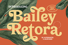 Bailey Retora Groovy Retro Serif
