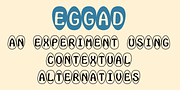 Eggad, a Font by Ingrimayne Type (Thumbnail 2 of 6)
