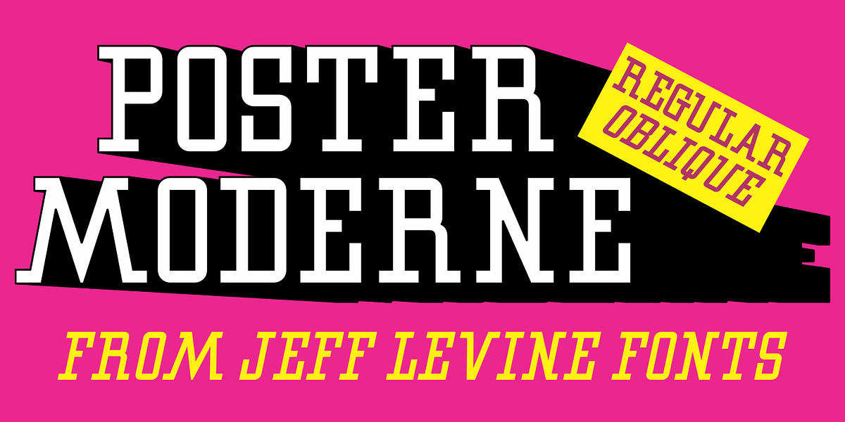 Poster Moderne JNL, a Slab Serif Font by Jeff Levine Fonts (Photo 1 of 5)