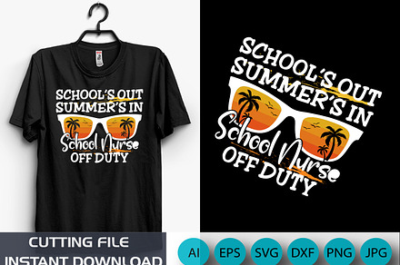 School's Out Summer's in Nurse Shirt