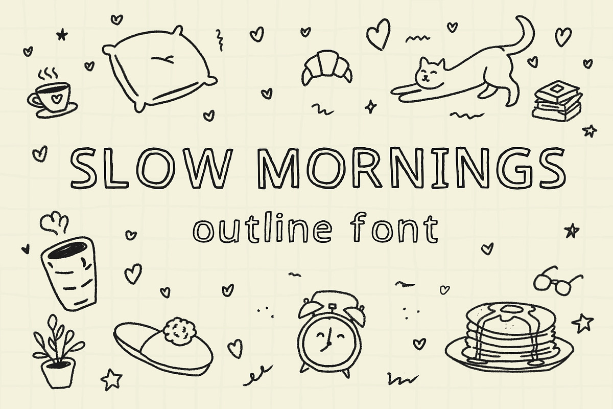 Slow Morning Outline Handdrawn Font, a Handwritten Font by Ashiya Pixel (Photo 15 of 15)