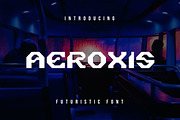 Aeroxis Futuristic Font, a Font by zerologicstudio (Thumbnail 1 of 4)