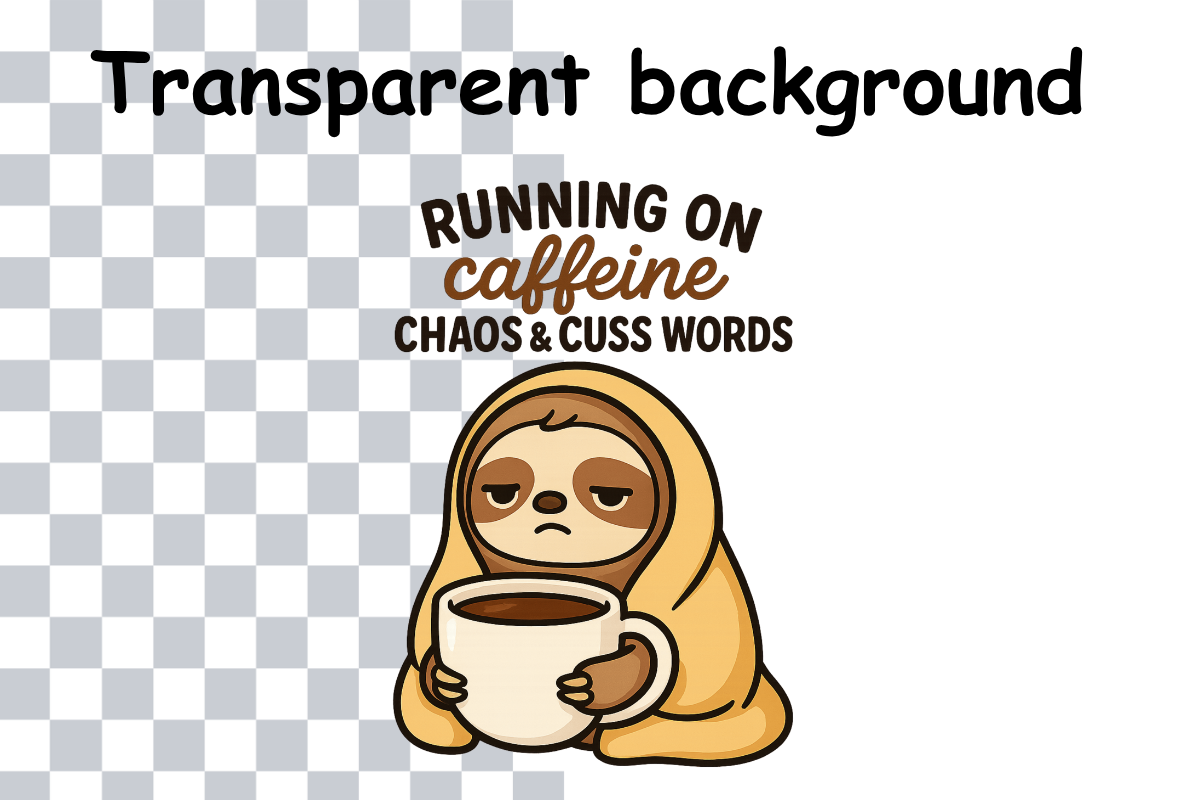 Funny Sarcastic Sloth Sublimation, an Animal Illustration by Smillyy Threads (Photo 2 of 6)