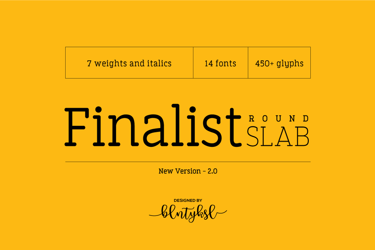 Finalist Round Slab, a Slab Serif Font by BULENT YUKSEL (Photo 1 of 8)