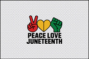 Peace Love Juneteenth SVG, an Object Graphic by BeeCraftR (Thumbnail 2 of 2)