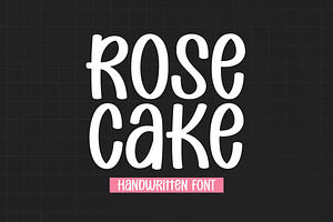 Rose Cake - Handwritten Font