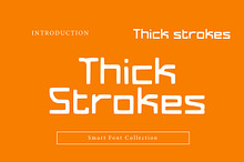 Thick strokes