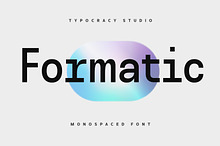 Formatic - Monospaced Font