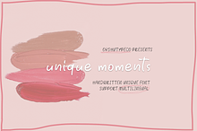Unique moments