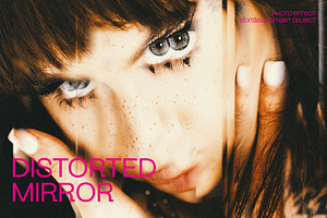 Distorted Mirror Photo Effect
