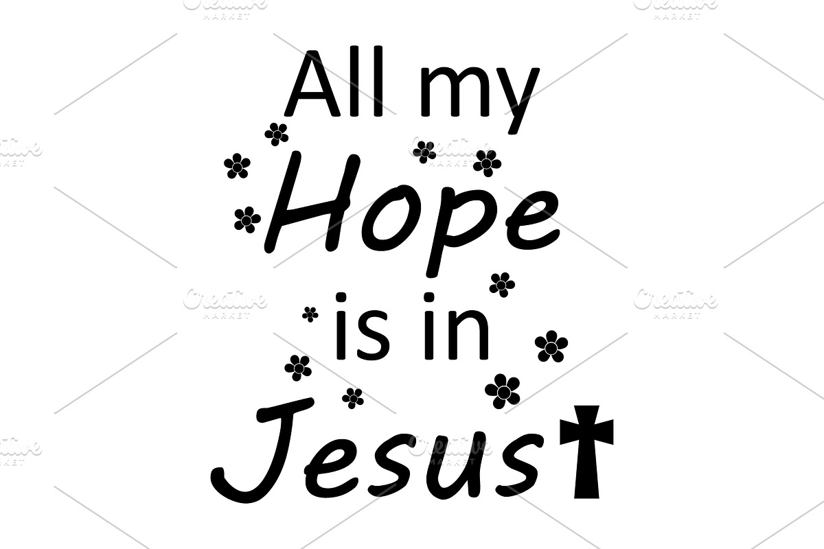 All my hope is in Jesus, an Illustration by Mark1987