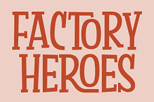 Factory Heroes - a Playful Font