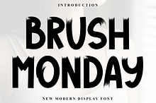 Brush Monday