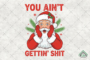 Vintage Santa You Ain't Gettin Shit, an Illustration by Craft Nest
