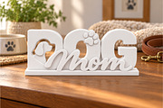 Dog Mom Home Decor Sign STL, a Scene 3D Model by Layerology (Thumbnail 4 of 4)