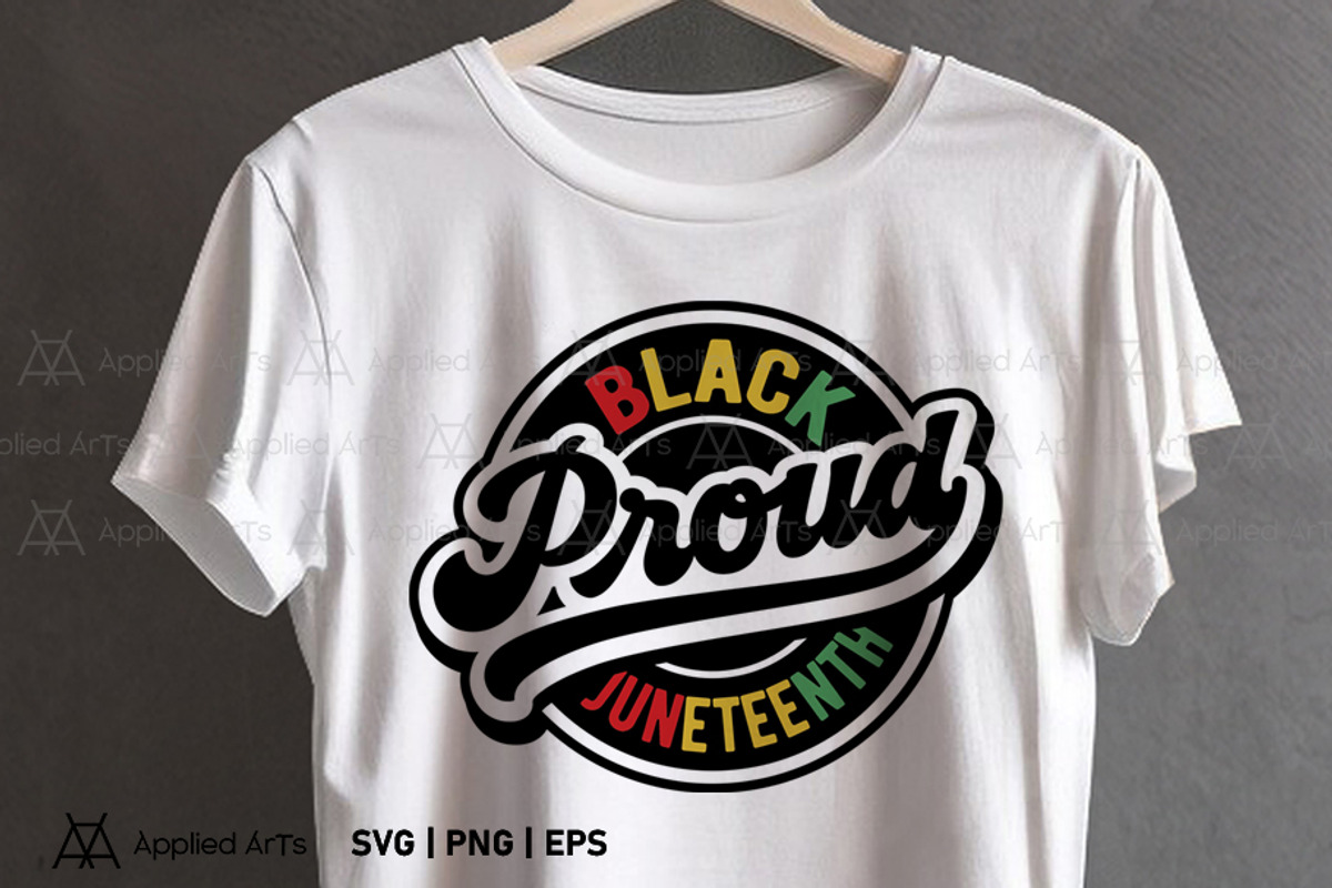 Black Proud Juneteenth SVG, an Object Graphic by Applied Arts (Photo 3 of 4)