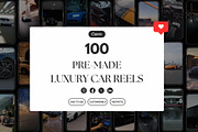 100 Pre-Made Luxury Car Reels Bundle, a Social Media Template by Studioxhq (Thumbnail 1 of 5)
