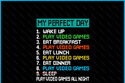 My Perfect Day Play Video Games, a Graphic by Creativeusart (Thumbnail 2 of 4)