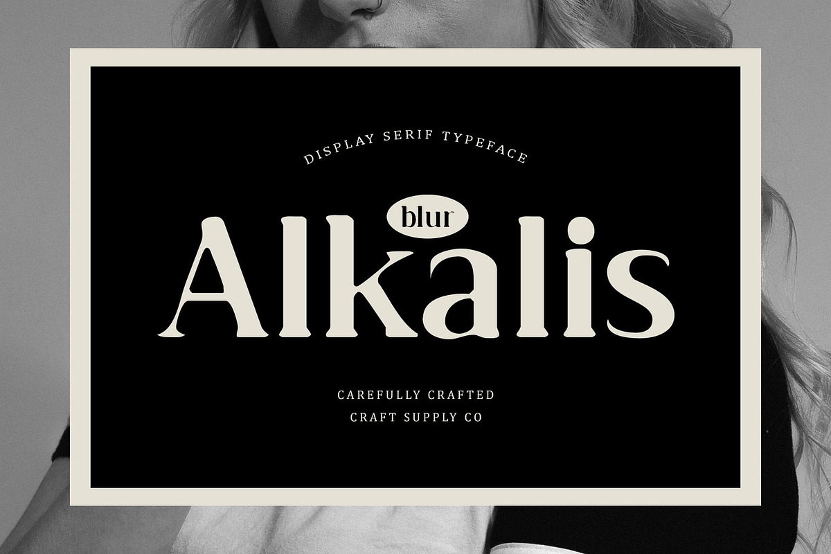 Alkalis Blur, a Serif Font by Craft Supply Co. (Photo 1 of 8)